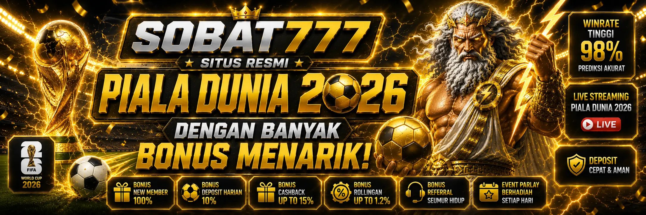 SOBAT777 Situs Resmi Piala Dunia 2026 Dengan Banyak Bonus Menarik!