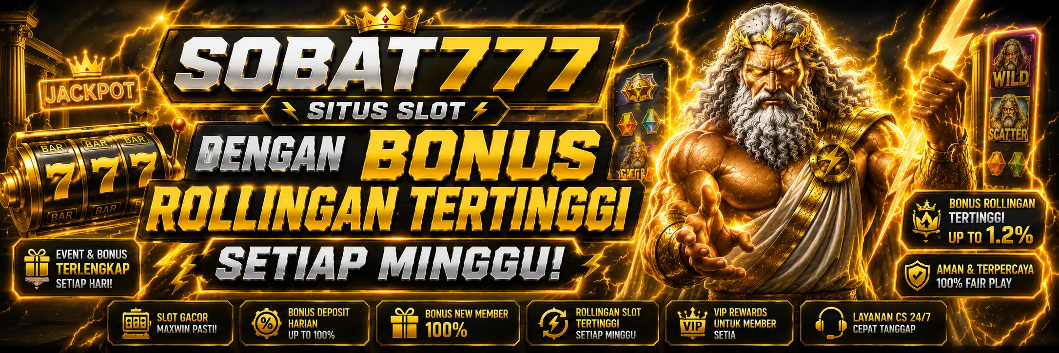 SOBAT777 Situs Slot Dengan Bonus Rollingan Tertinggi Setiap Minggu!	